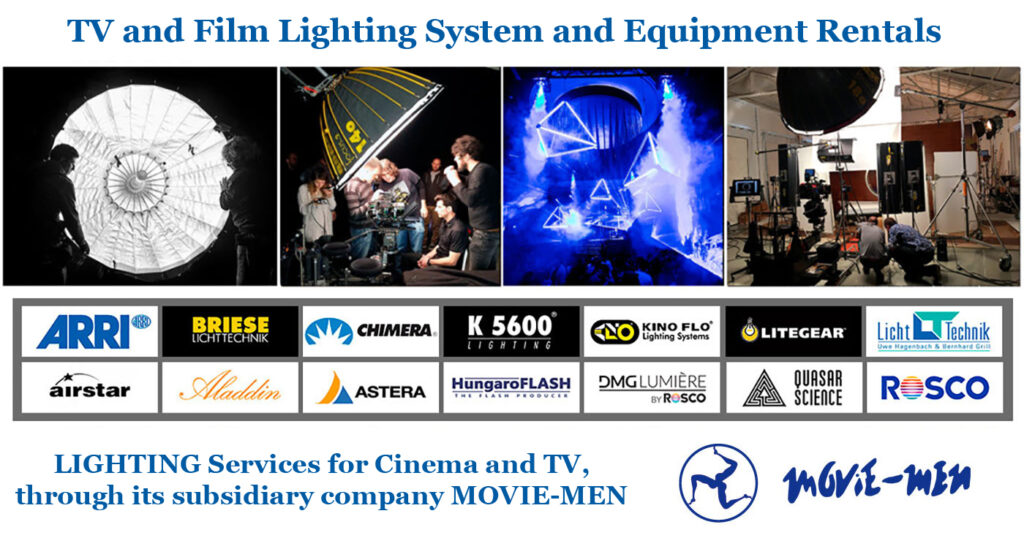 LIGHTING Equipment and Services Rental for Cinema and TV, through its subsidiary company MOVIE-MEN